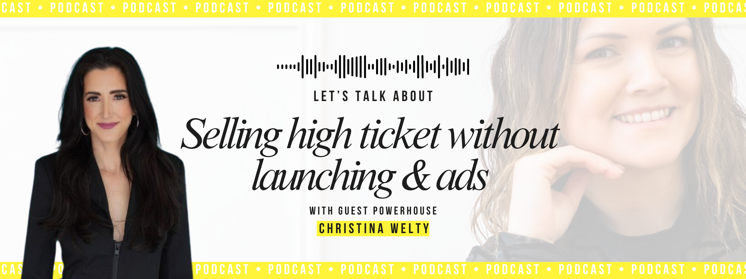selling-high-ticket-without-launching-and-ads-podcast-episode